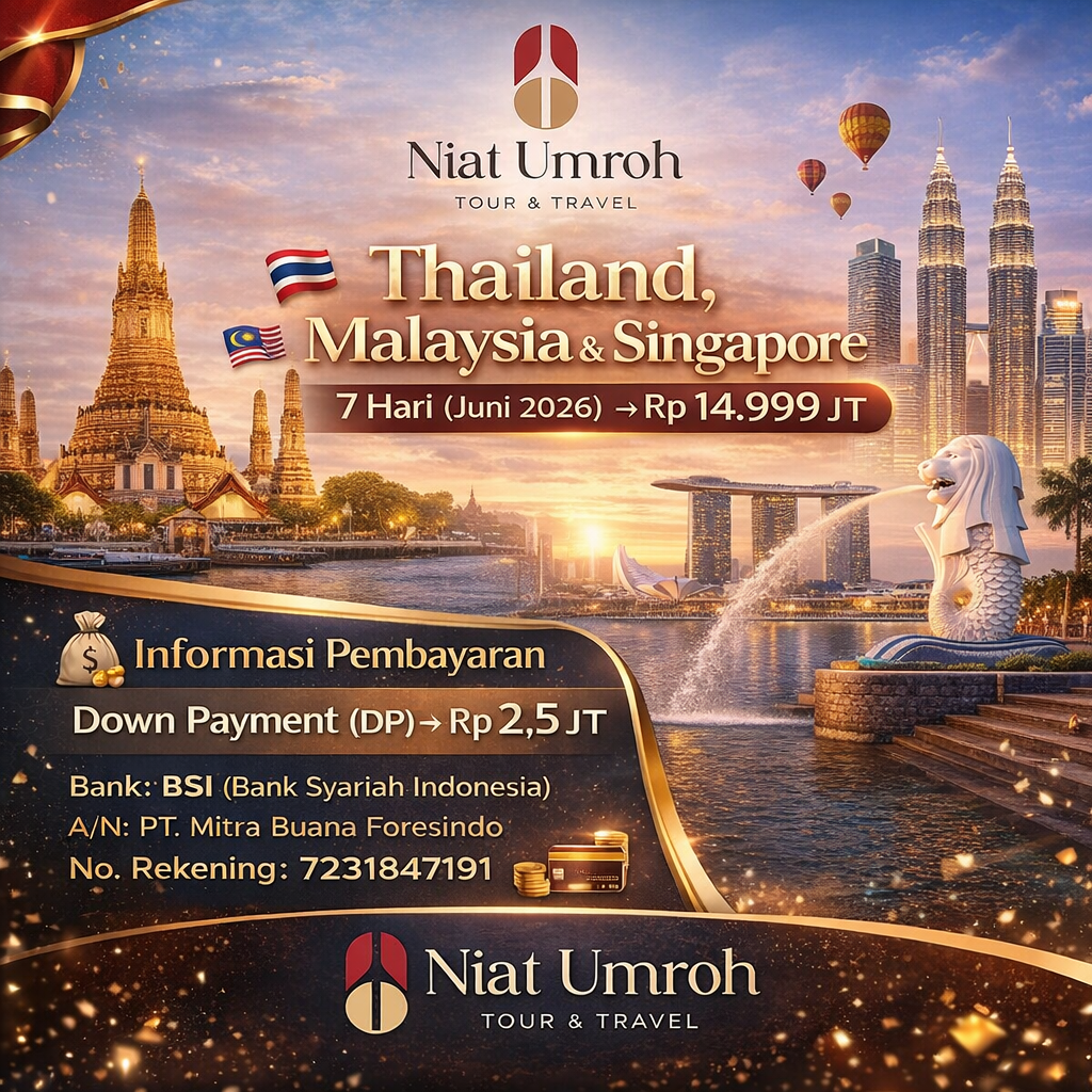 Paket Wisata Thailand, Malaysia, Singapore